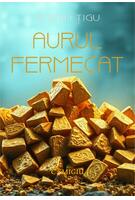 Imagine produs Aurul fermecat