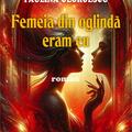 Copertă produs Femeia din oglindă eram eu - gallery small 