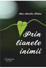 Copertă produs Prin lianele inimii