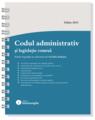 Copertă produs Codul administrativ și legislație conexă – spiralat - thumb 1