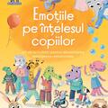 Copertă produs Emoțiile pe &icirc;nțelesul copiilor - gallery small 