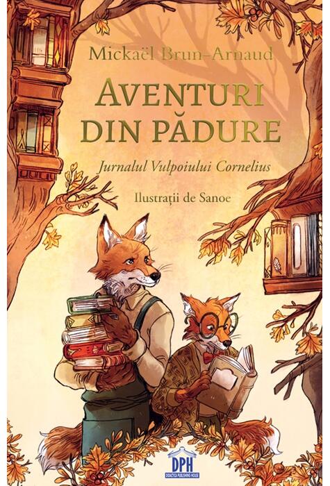 Copertă produs Aventuri din pădure - Jurnalul Vulpoiului Cornelius
