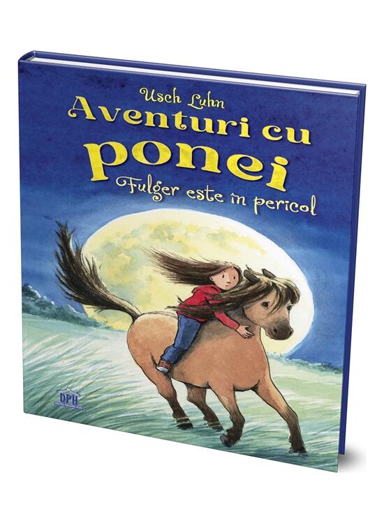 Copertă produs Aventuri cu ponei - Fulger este &icirc;n pericol - gallery big 1