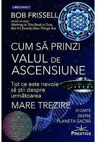 Copertă produs Cum să prinzi Valul de Ascensiune