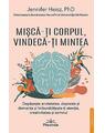 Copertă produs Mișcă-ţi corpul, vindecă-ţi mintea - thumb 1
