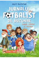 Imagine produs Jurnalul unui fotbalist de buzunar. Șuturi, șosete și secrete (Vol. 1)