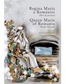 Copertă produs Regina Maria a României: Flori de portocal. Queen Marie of Romania: Orange blossoms - thumb 1