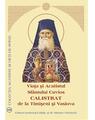 Copertă produs Viața și Acatistul Sfântului Cuvios Calistrat de la Timișeni și Vasiova - thumb 1