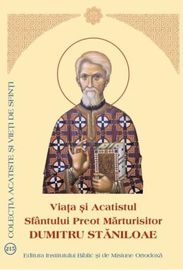 Copertă produs Viața și Acatistul Sfântului Preot Mărturisitor Dumitru Stăniloae