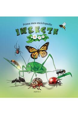 Copertă produs Prima mea enciclopedie. Insecte