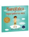 Copertă produs Bunătatea este superputerea mea - thumb 1