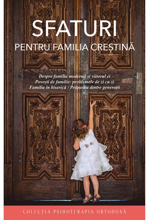 Copertă produs Sfaturi pentru familia creștină