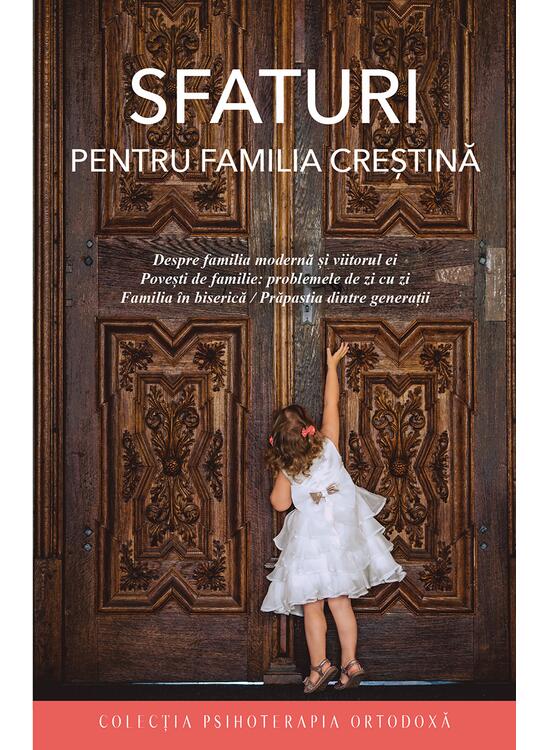 Copertă produs Sfaturi pentru familia creștină - gallery big 1