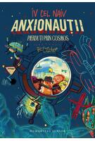 Anxionauții. Pierduți prin Cosmos