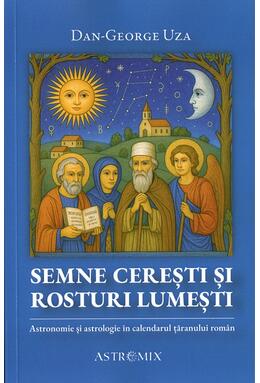 Copertă produs Semne cerești și rosturi lumești