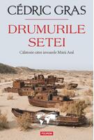 Drumurile setei