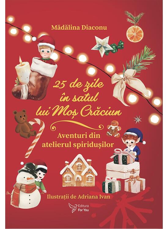 Copertă produs 25 de zile &icirc;n Satul lui Moș Crăciun (Calendar advent) - gallery big 1