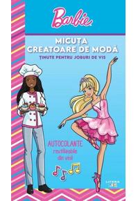 Copertă produs Barbie. Micuța creatoare de modă. Ținute pentru joburi de vis