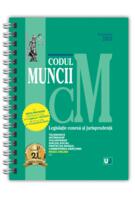Codul muncii, legislație conexă și jurisprudență Octombrie 2025 - Ediție spiralată