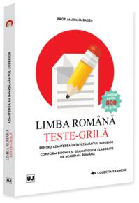 Copertă produs Limba rom&acirc;nă. Teste-grilă pentru admiterea &icirc;n &icirc;nvățăm&acirc;ntul superior