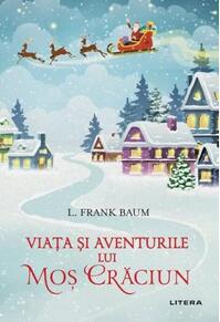 Copertă produs Viata și aventurile lui Moș Crăciun