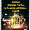 Copertă produs Applied Language Practice in Banking and Finance English - gallery small 