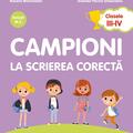 Copertă produs Campioni la scrierea corectă. Exerciții de vocabular, ortografie, ortoepie și punctuație. Clasele III-IV - gallery small 