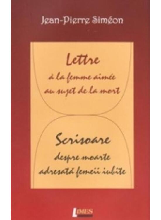 Copertă produs Lettre &agrave; la femme aim&eacute;e au sujet de la mort / Scrisoare despre moarte adresată femeii iubite - gallery big 1