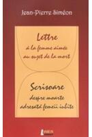 Copertă produs Lettre &agrave; la femme aim&eacute;e au sujet de la mort / Scrisoare despre moarte adresată femeii iubite