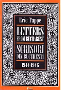 Copertă produs Scrisori din Bucureşti/ Letters from Bucharest (1944/1946)