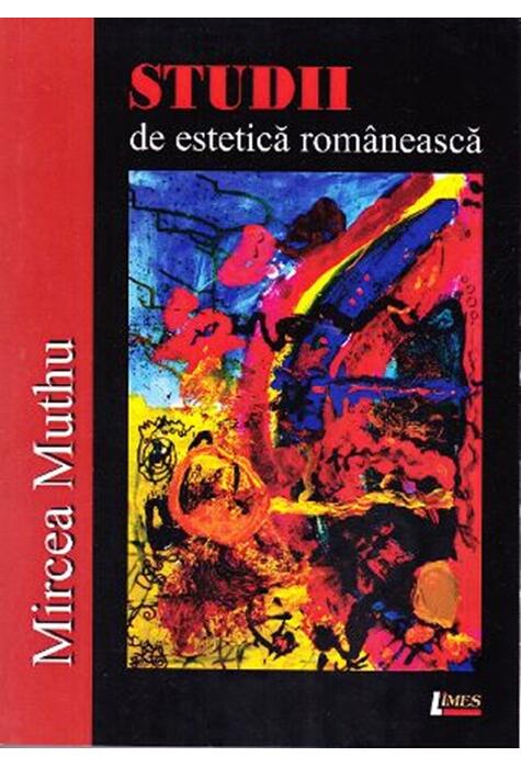 Copertă produs Studii de estetică românească (Ediția a II-a, revăzută și adăugită)