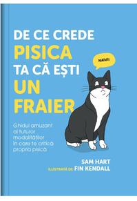 Copertă produs De ce crede pisica ta că ești un fraier