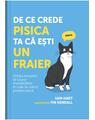 Copertă produs De ce crede pisica ta că ești un fraier - thumb 1