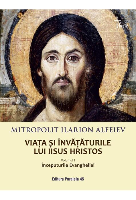 Copertă produs Viața și &icirc;nvățăturile lui Iisus Hristos. &Icirc;nceputurile Evangheliei (Vol. 1)