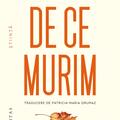 Copertă produs De ce murim - gallery small 