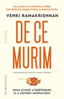 De ce murim