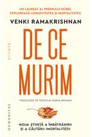 De ce murim