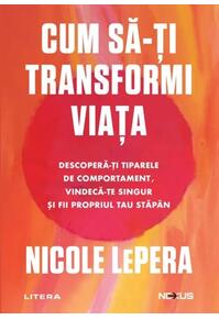 Copertă produs Cum să-ți transformi viața