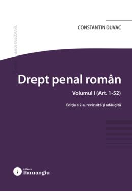 Copertă produs Drept penal rom&acirc;n. Vol. (Art. 1-52)