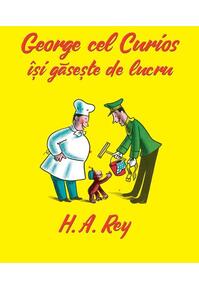 Copertă produs George cel curios &icirc;și găsește de lucru