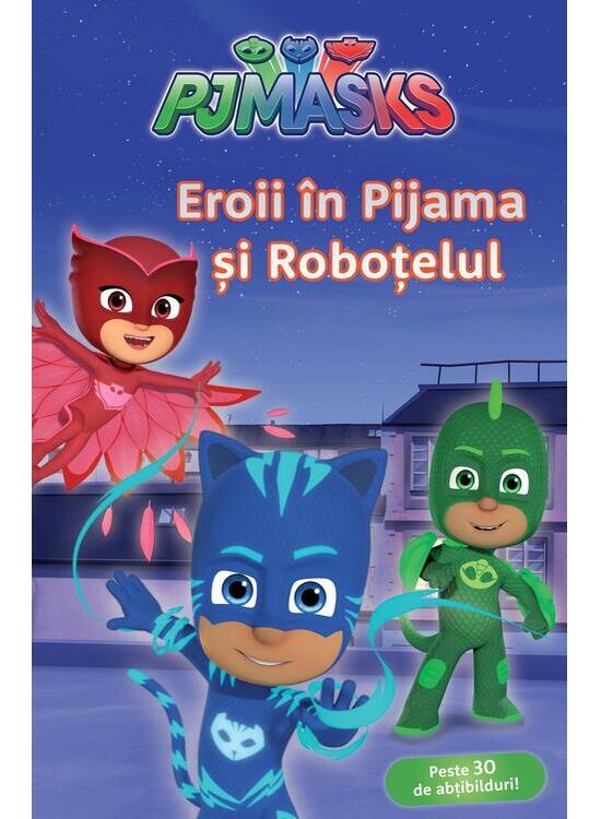 Copertă produs PJMASKS: Eroii &icirc;n Pijama și roboțelul - gallery big 1