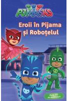 PJMASKS: Eroii &icirc;n Pijama și roboțelul