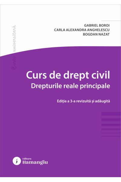 Curs de drept civil. Drepturile reale principale