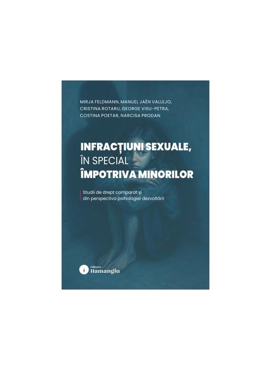 Copertă produs Infracțiuni sexuale, &icirc;n special &icirc;mpotriva minorilor - gallery big 1