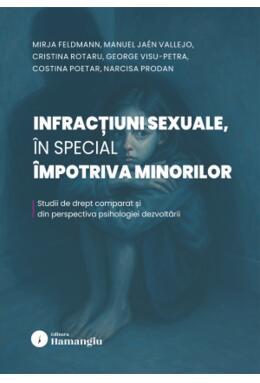 Copertă produs Infracțiuni sexuale, &icirc;n special &icirc;mpotriva minorilor
