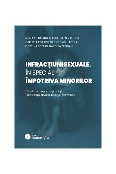 Infracțiuni sexuale, &icirc;n special &icirc;mpotriva minorilor