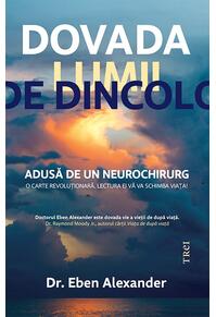 Copertă produs Dovada lumii de dincolo. Adusă de un neurochirurg