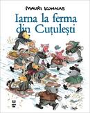Iarna la ferma din Cuțulești