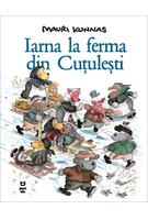 Iarna la ferma din Cuțulești