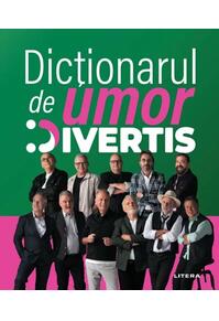 Copertă produs Dicționarul de umor Divertis
